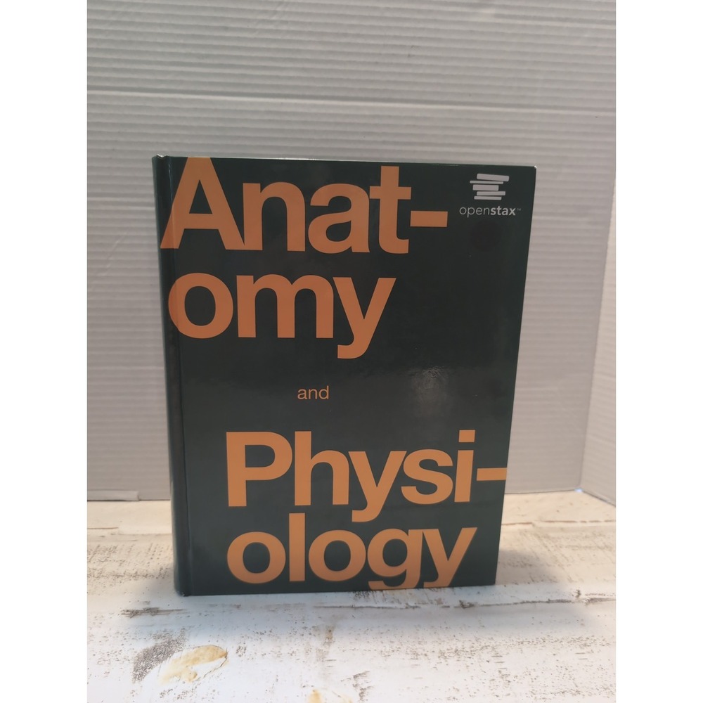 Anatomy and Physiology by OpenStax - Hardcover, by Kelly A. Young